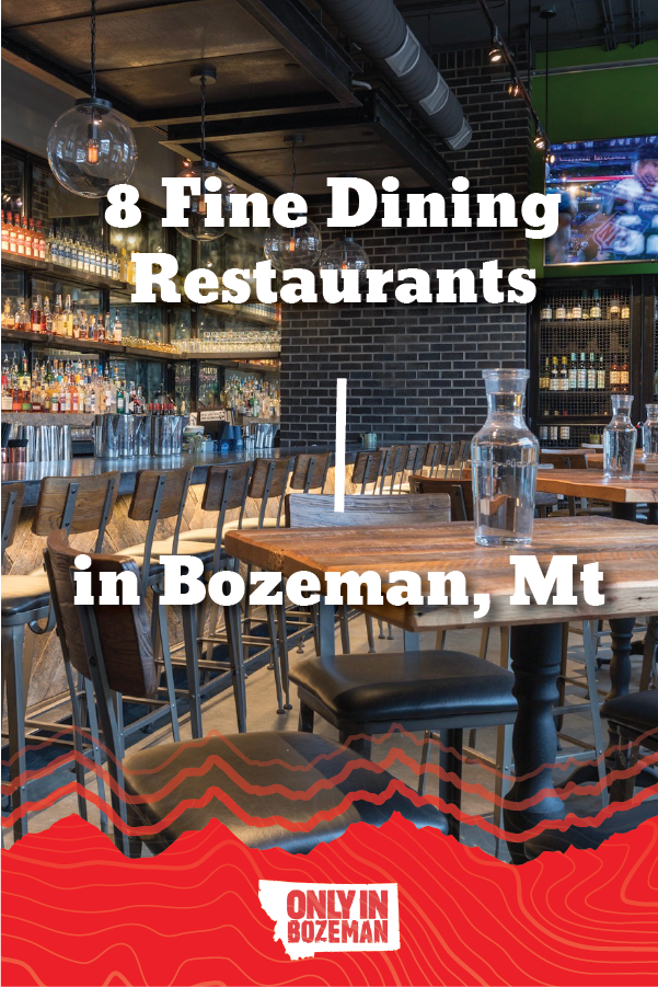 Bozeman Fine Dining Restaurants Bozeman Fine Dining Restaurants