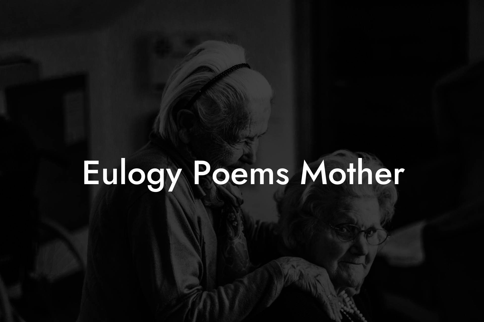 Eulogy Poems For Mother