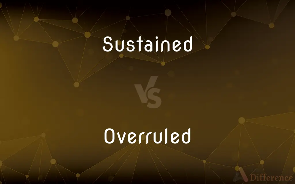 Overruled Or Sustained